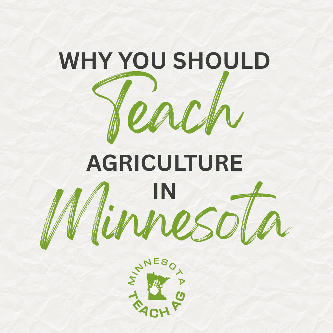why you should teach ag in MN