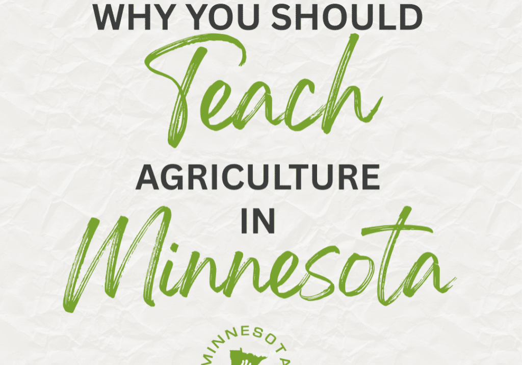 why you should teach ag in MN
